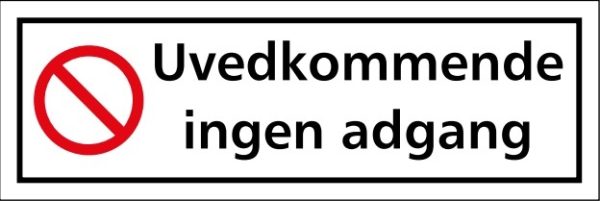 Uvedkommende ingen adgang